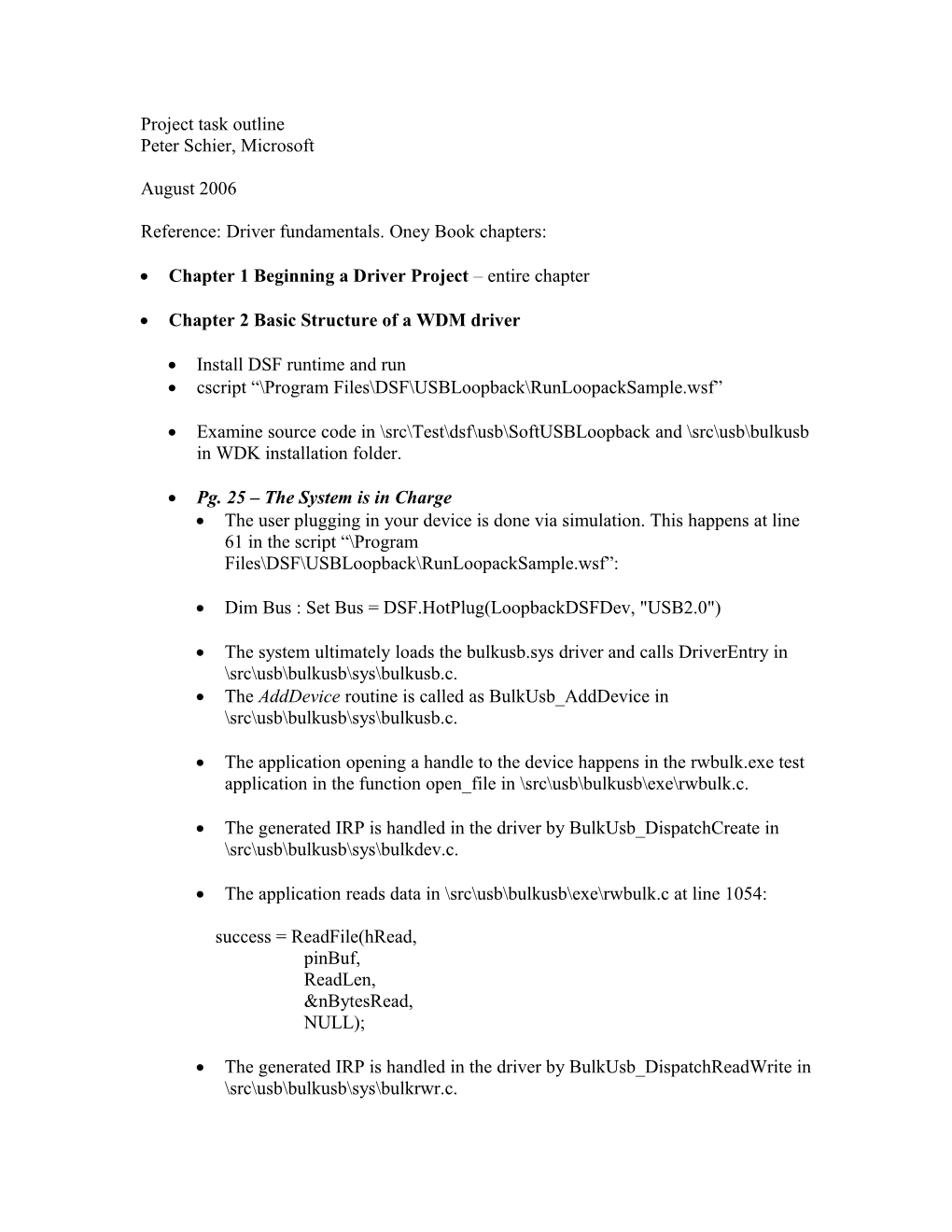 Reference: Driver Fundamentals. Oney Book Chapters