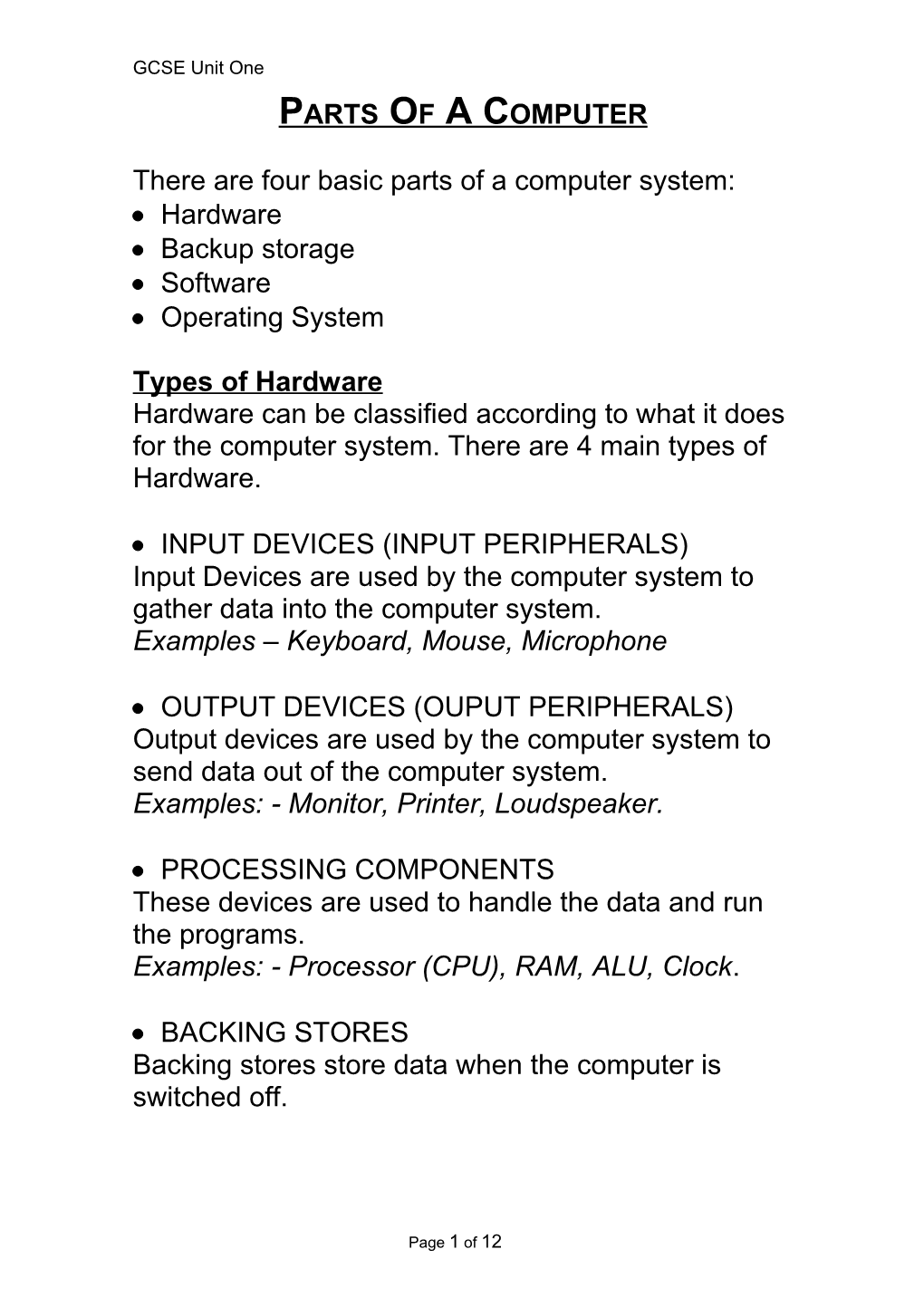 There Are Four Basic Parts of a Computer System
