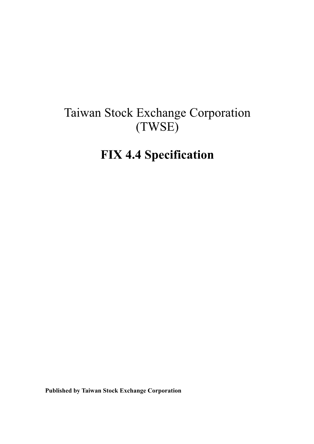 TWSE FIX 4.4 Specification