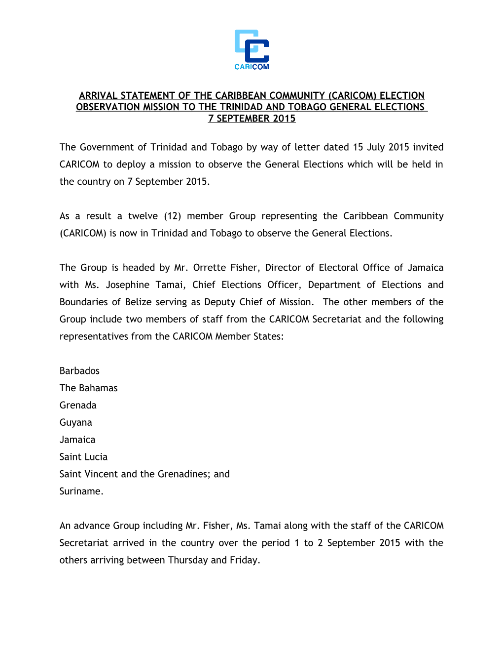 Arrival Statement of the Caribbean Community (Caricom) Election Observation Mission To