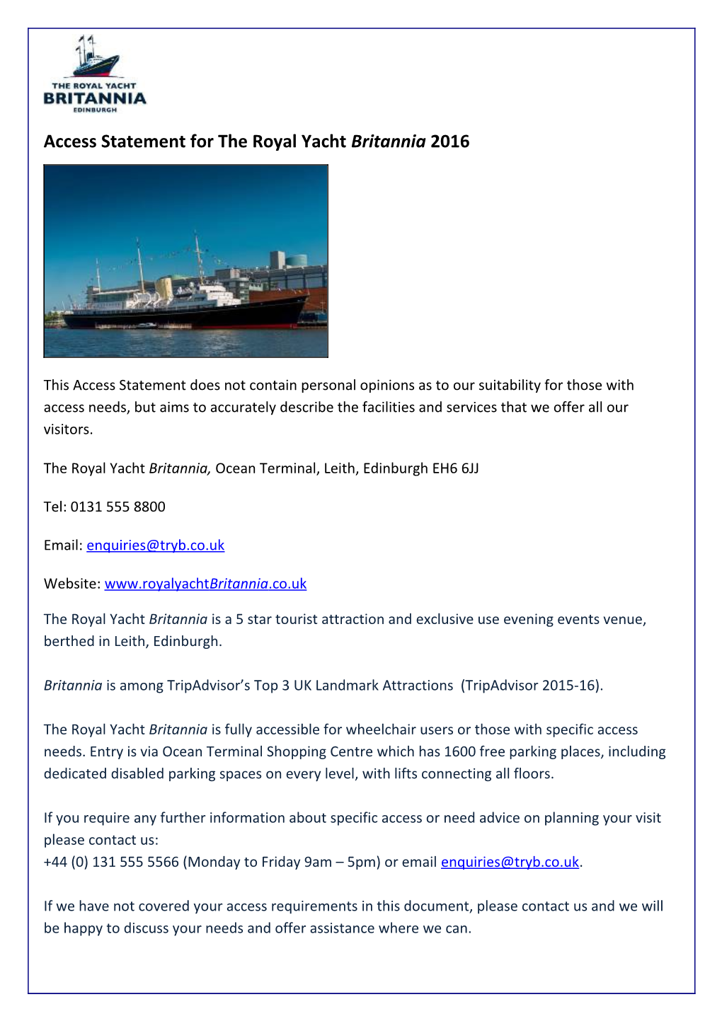 The Royal Yacht Britannia Access Statement