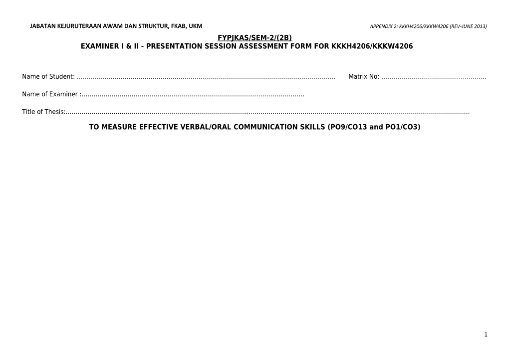 Examiner I & Ii - Presentation Session Assessment Form for Kkkh4206/Kkkw4206