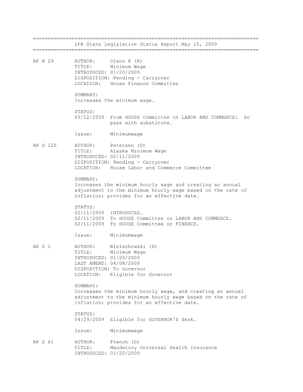 Ifastate Legislative Status Report May 15, 2009