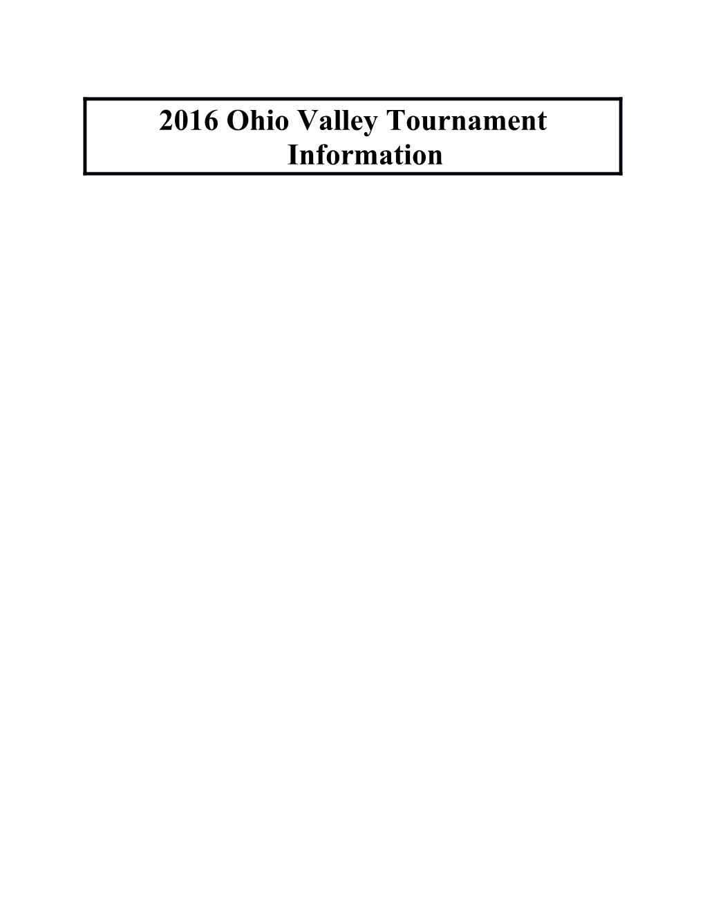 2016 Ohio Valley Tournament Information