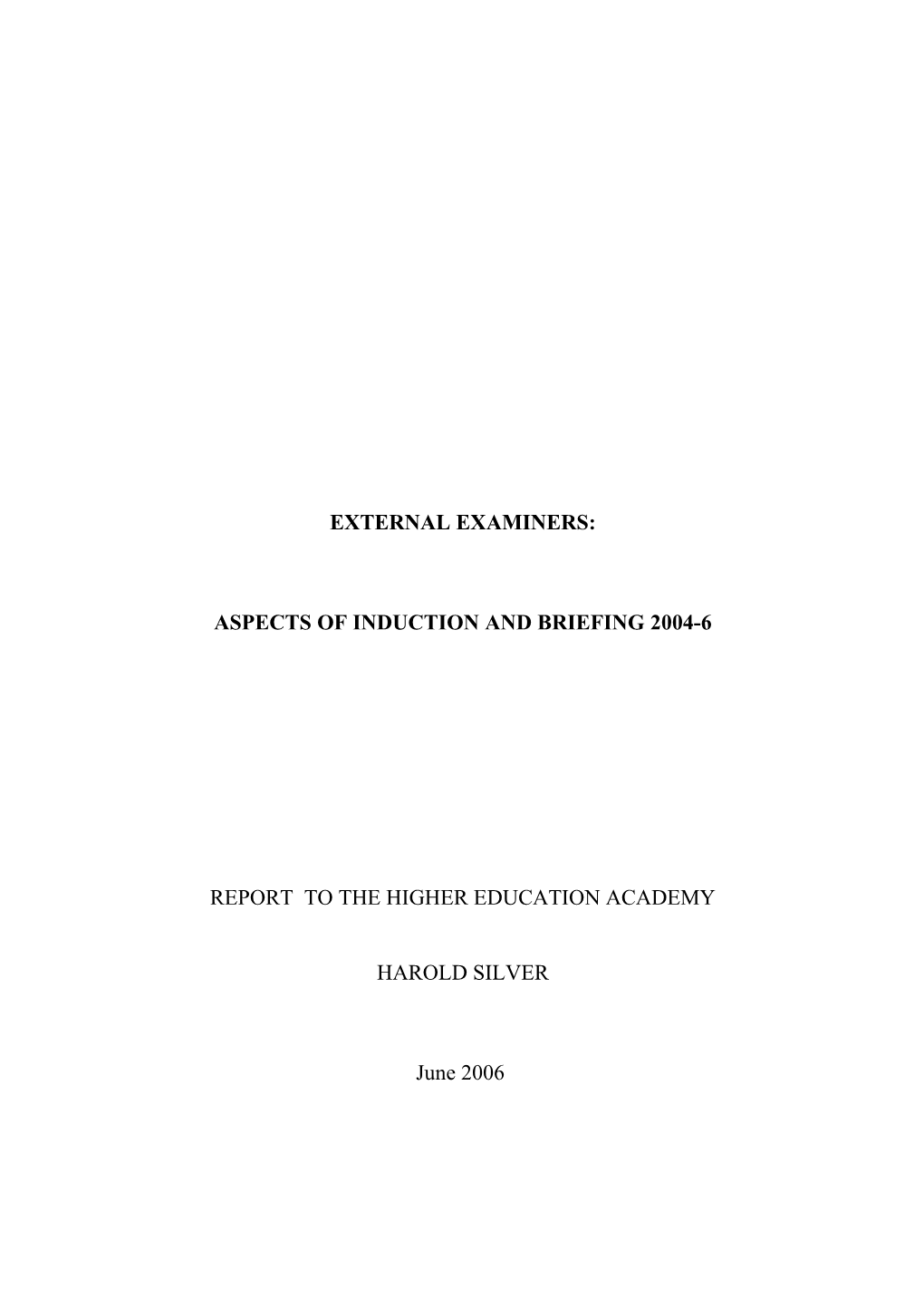 Aspects of the Induction of External Examiners 2004-6