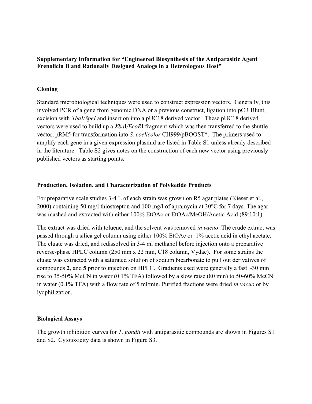 Production, Isolation, and Characterization of Polyketide Products