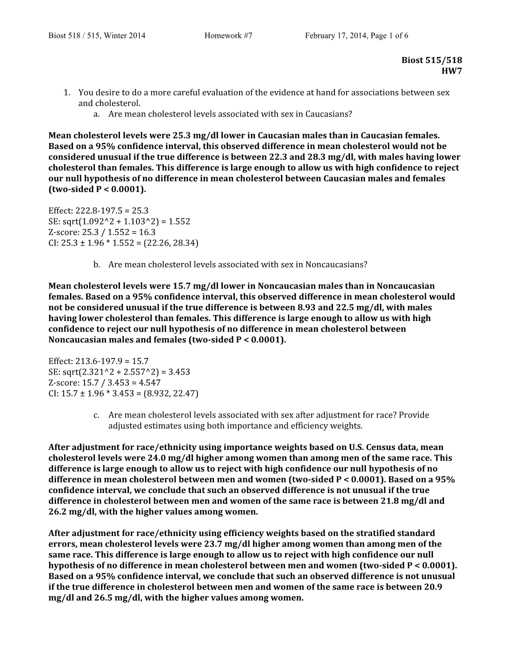 Biost 518 / 515, Winter 2014Homework #7February 17, 2014, Page 1 of 6