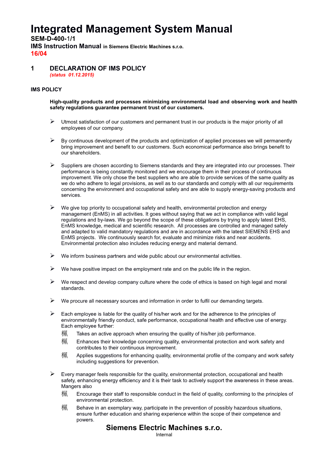 1Declaration of IMS Policy