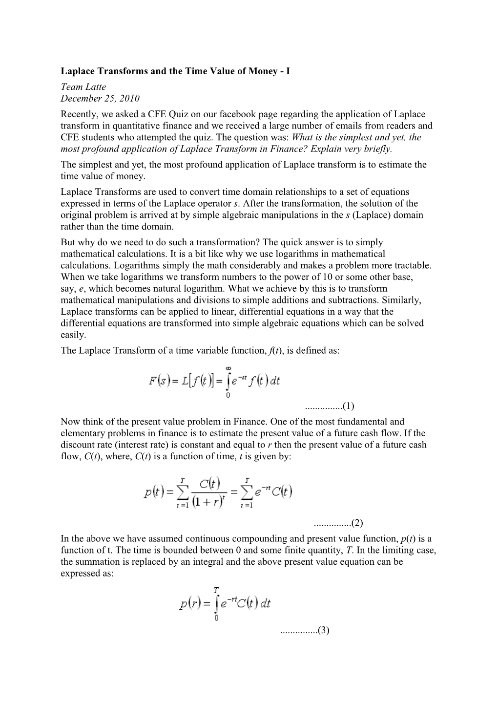 Laplace Transforms and the Time Value of Money - I