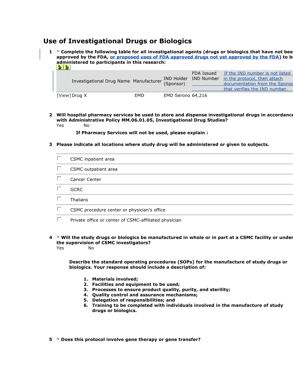 Use of Investigational Drugs Or Biologics