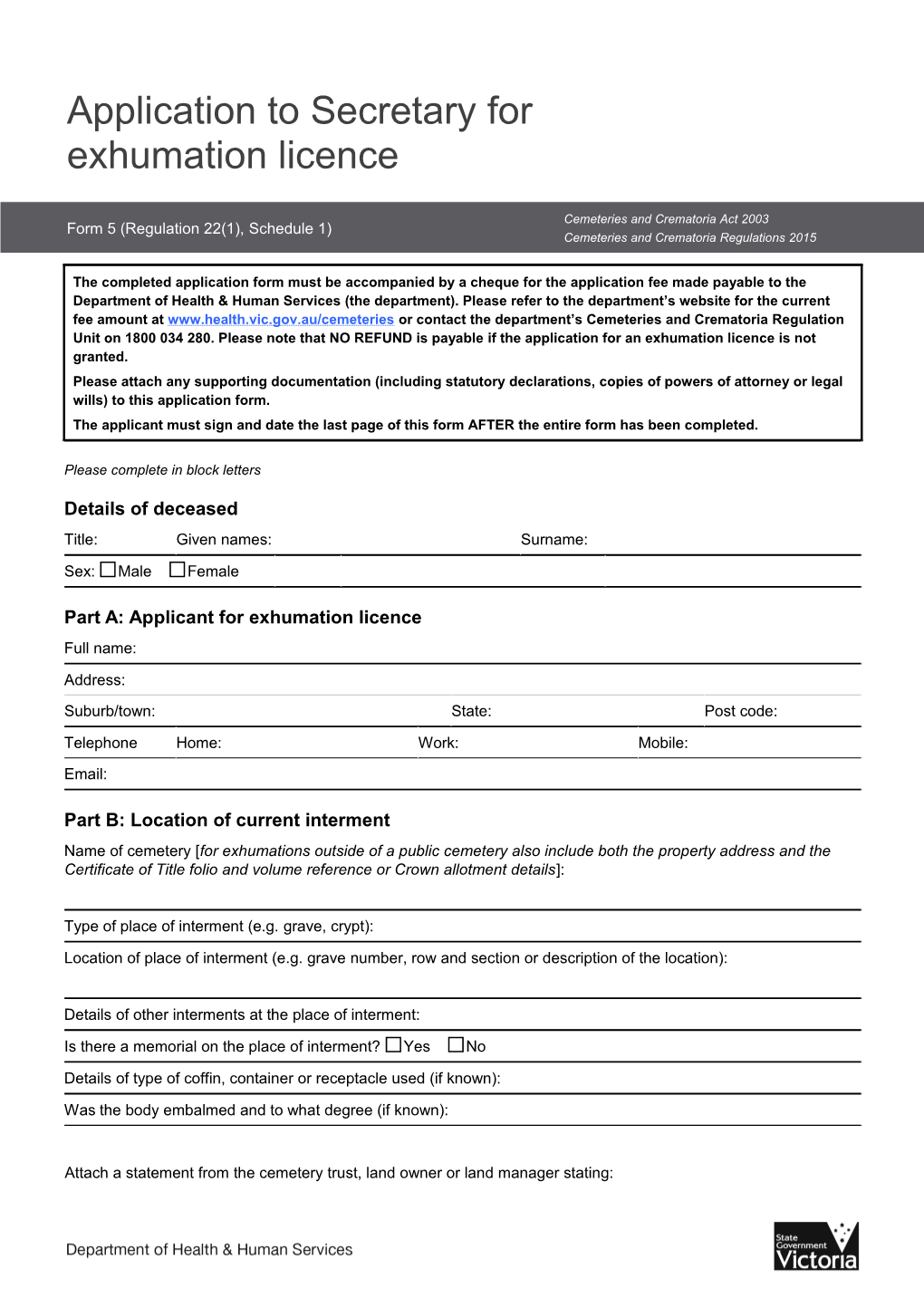 Part A: Applicant for Exhumation Licence