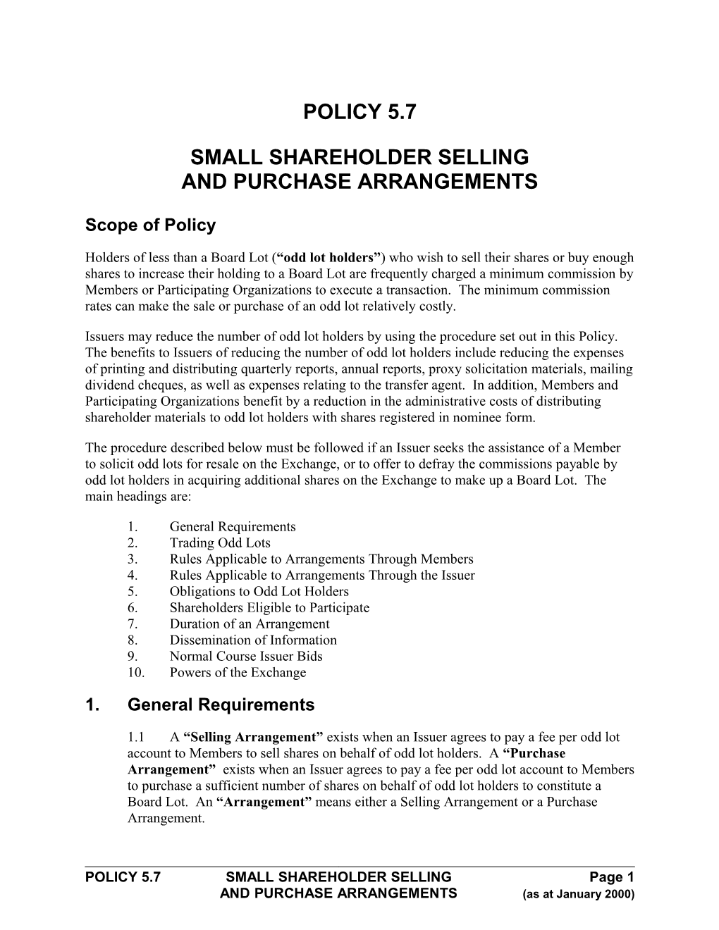 Policy XX: Small Shareholder Selling and Purchase Arrangements