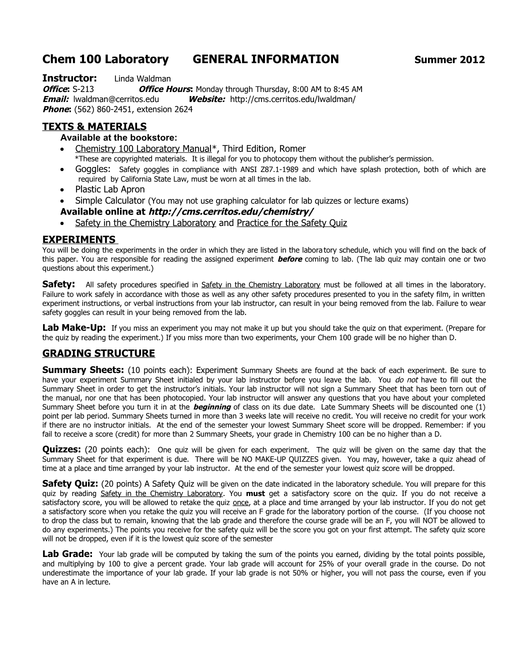 Chem 100 Laboratory GENERAL INFORMATION Summer 2012