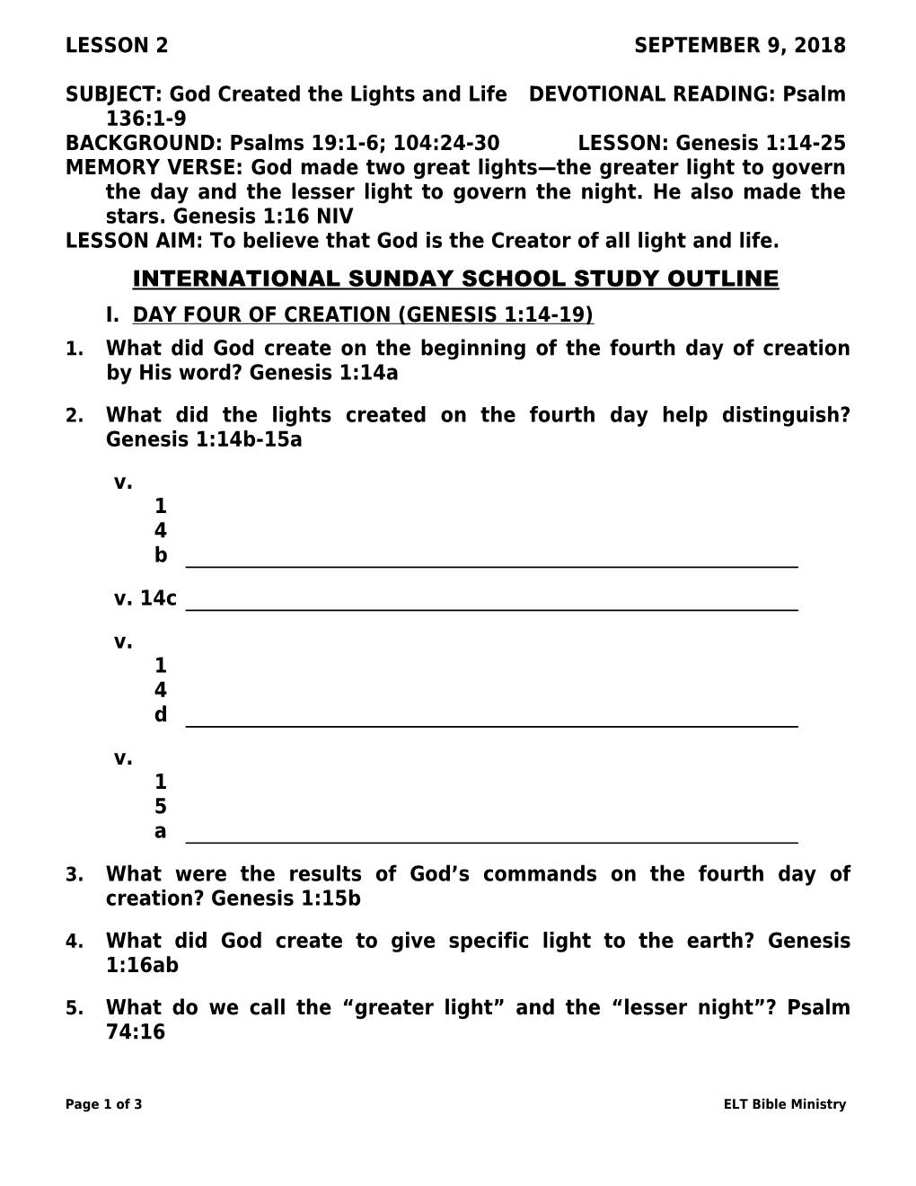 SUBJECT:God Created the Lights and Lifedevotional READING: Psalm 136:1-9