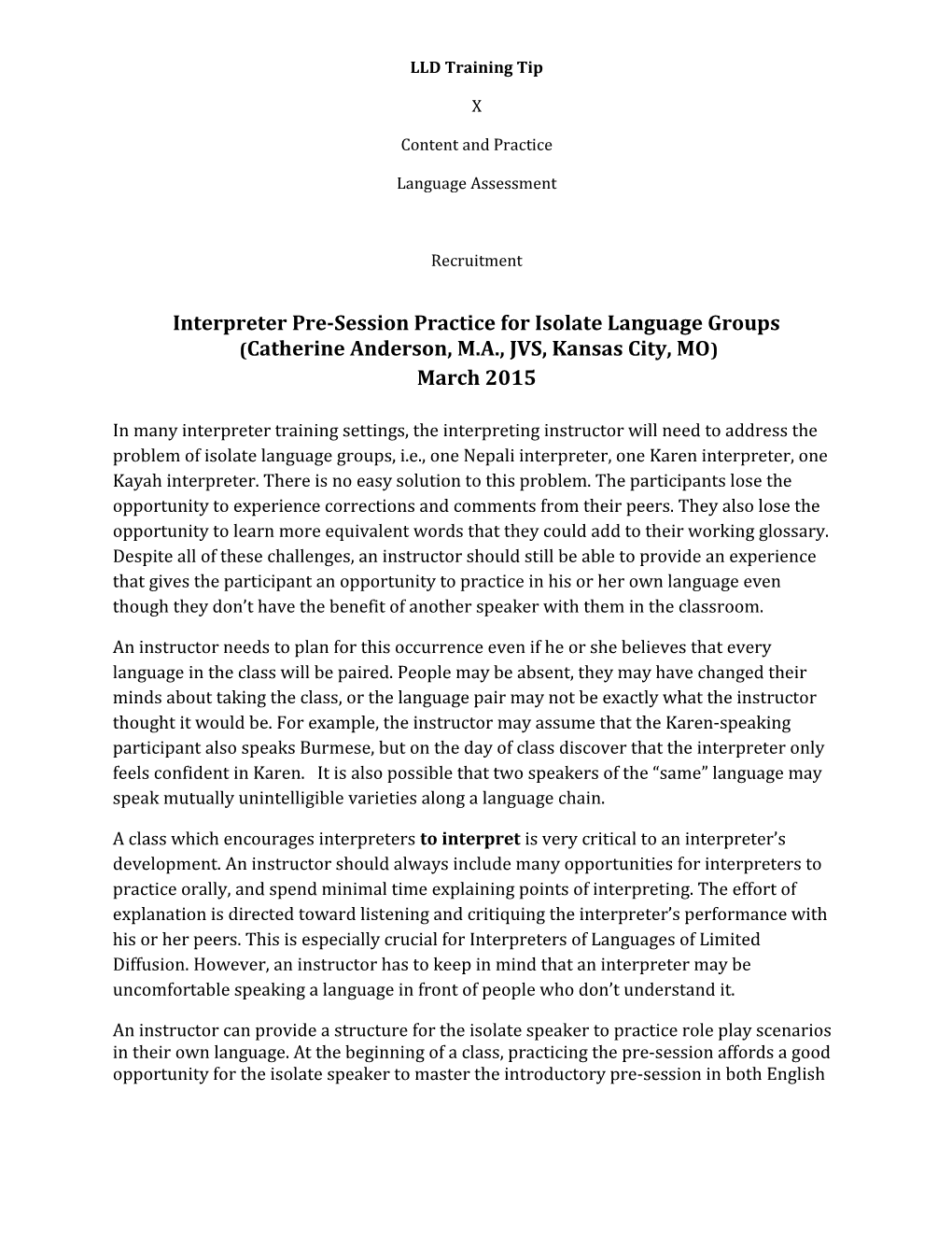 Interpreter Pre-Session Practice for Isolate Language Groups