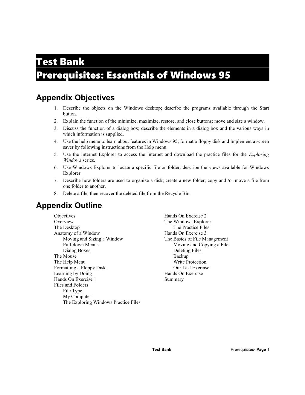 Prerequisites: Essentials of Windows 95