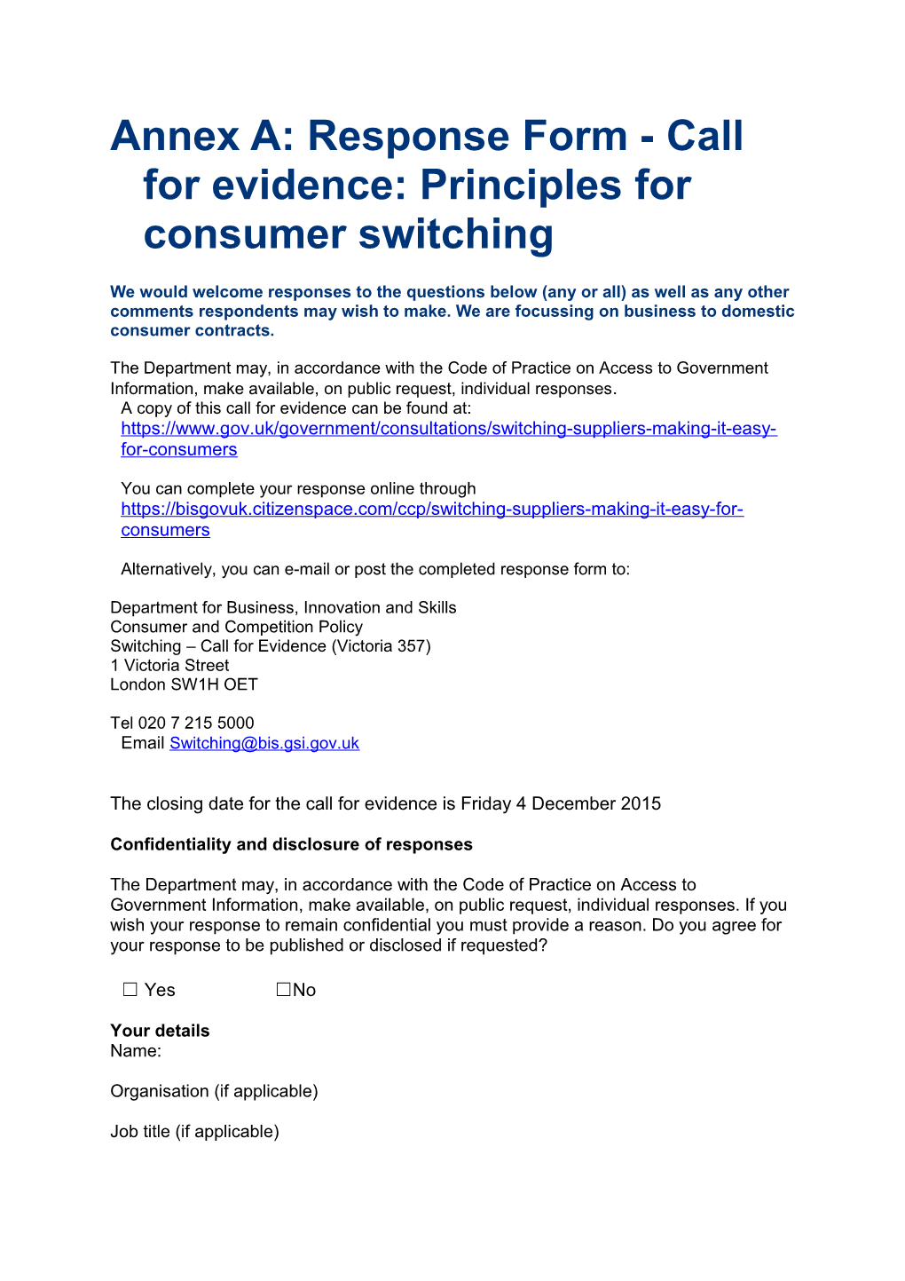 Annexa: Response Form - Call for Evidence: Principles for Consumer Switching