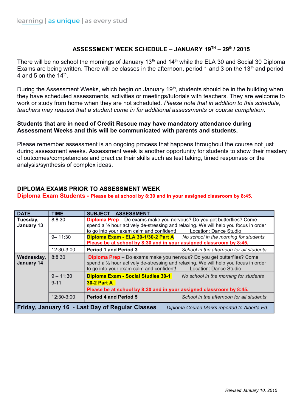 ASSESSMENT WEEK SCHEDULE JANUARY 19TH 29Th/ 2015