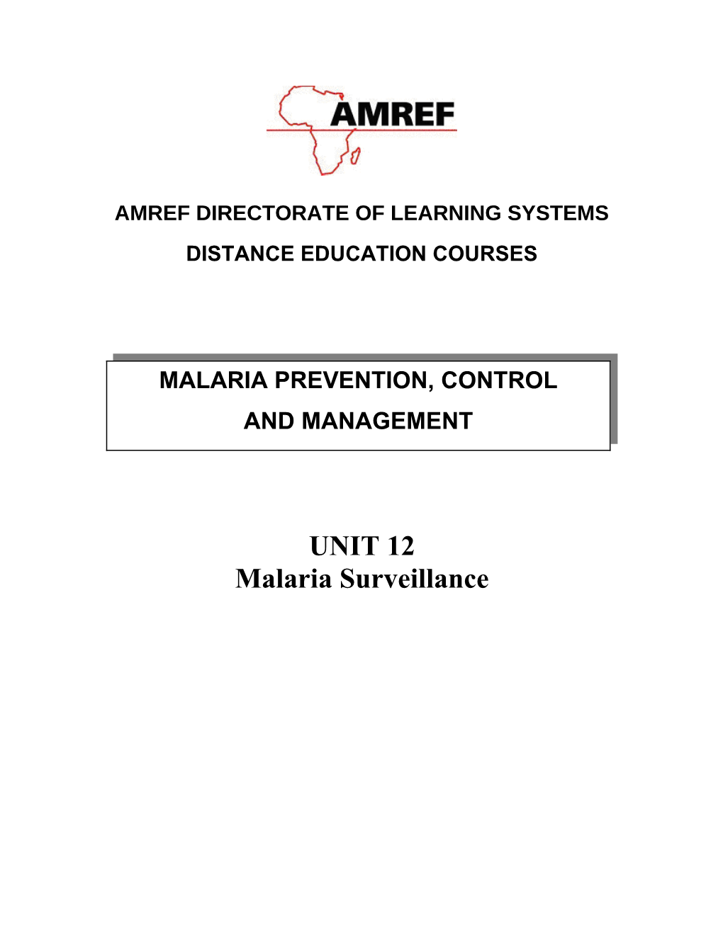 Unit 12: Malaria Surveillance