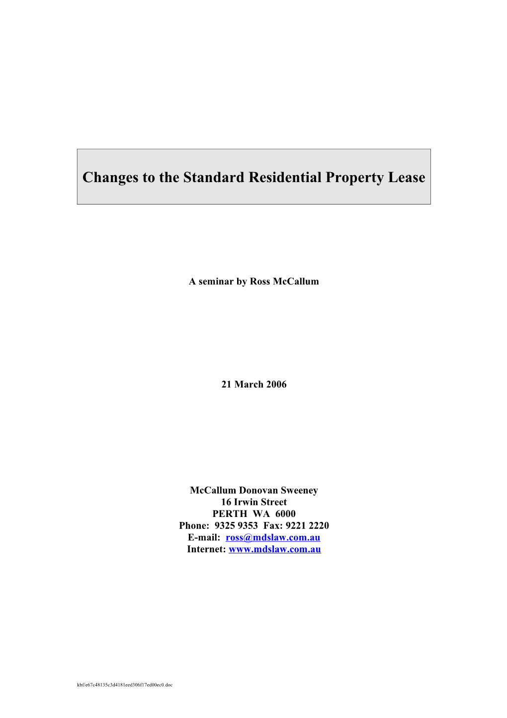 Seminar Paper - Changes to Std Residential Property Lease (00106302;1)