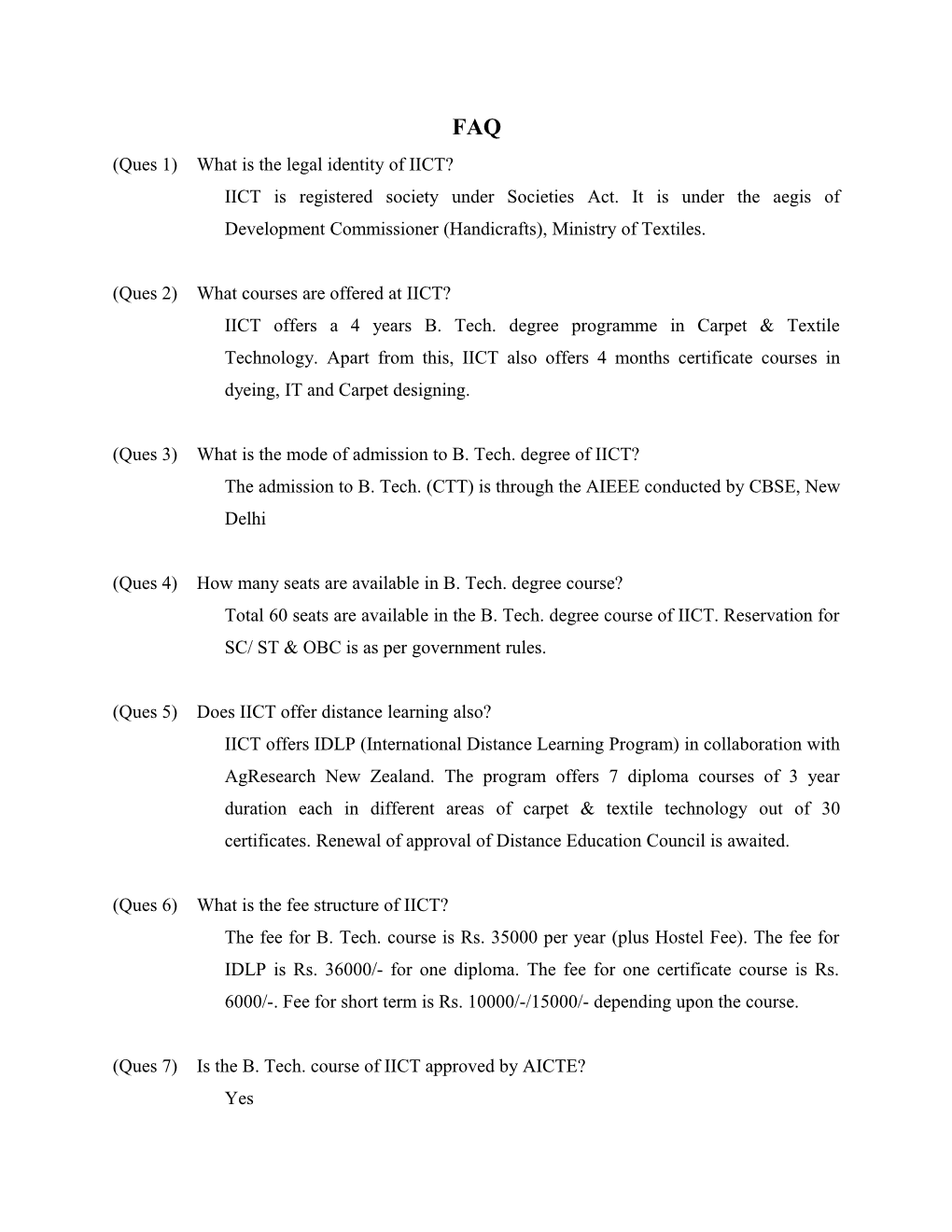 (Ques 1)What Is the Legal Identity of IICT?