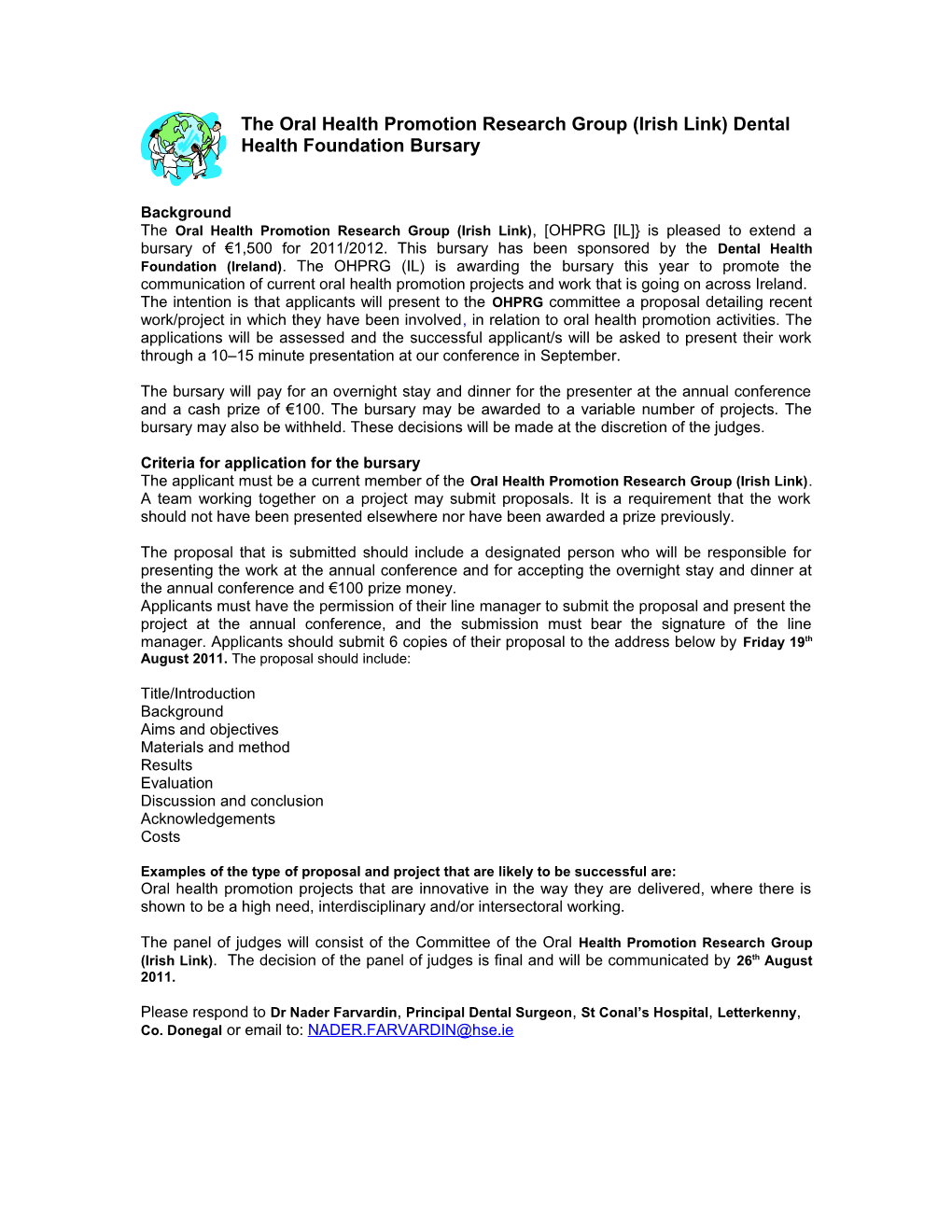 The Oral Health Promotion Research Group (Irish Link) Dental Health Foundation Bursary