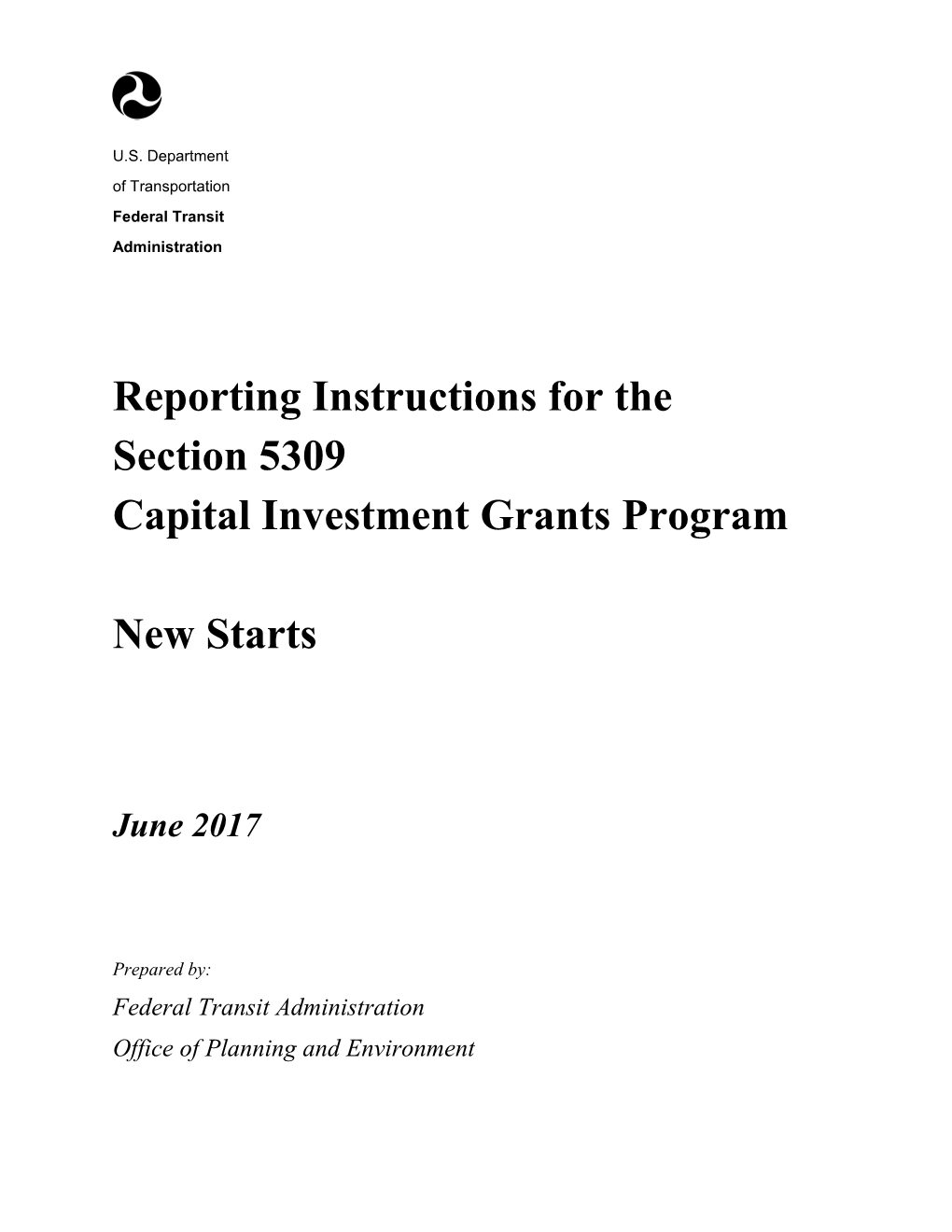 Reporting Instructions for the Section 5309 Capital Investment Grants Program New Starts