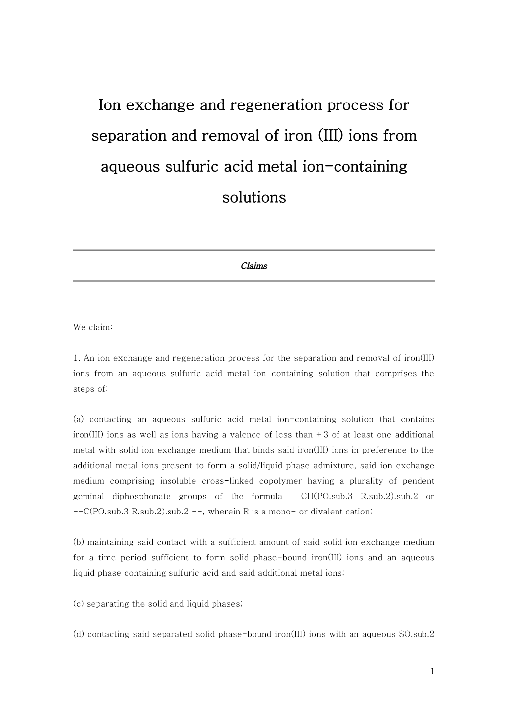 Ion Exchange and Regeneration Process for Separation and Removal of Iron (III) Ions From