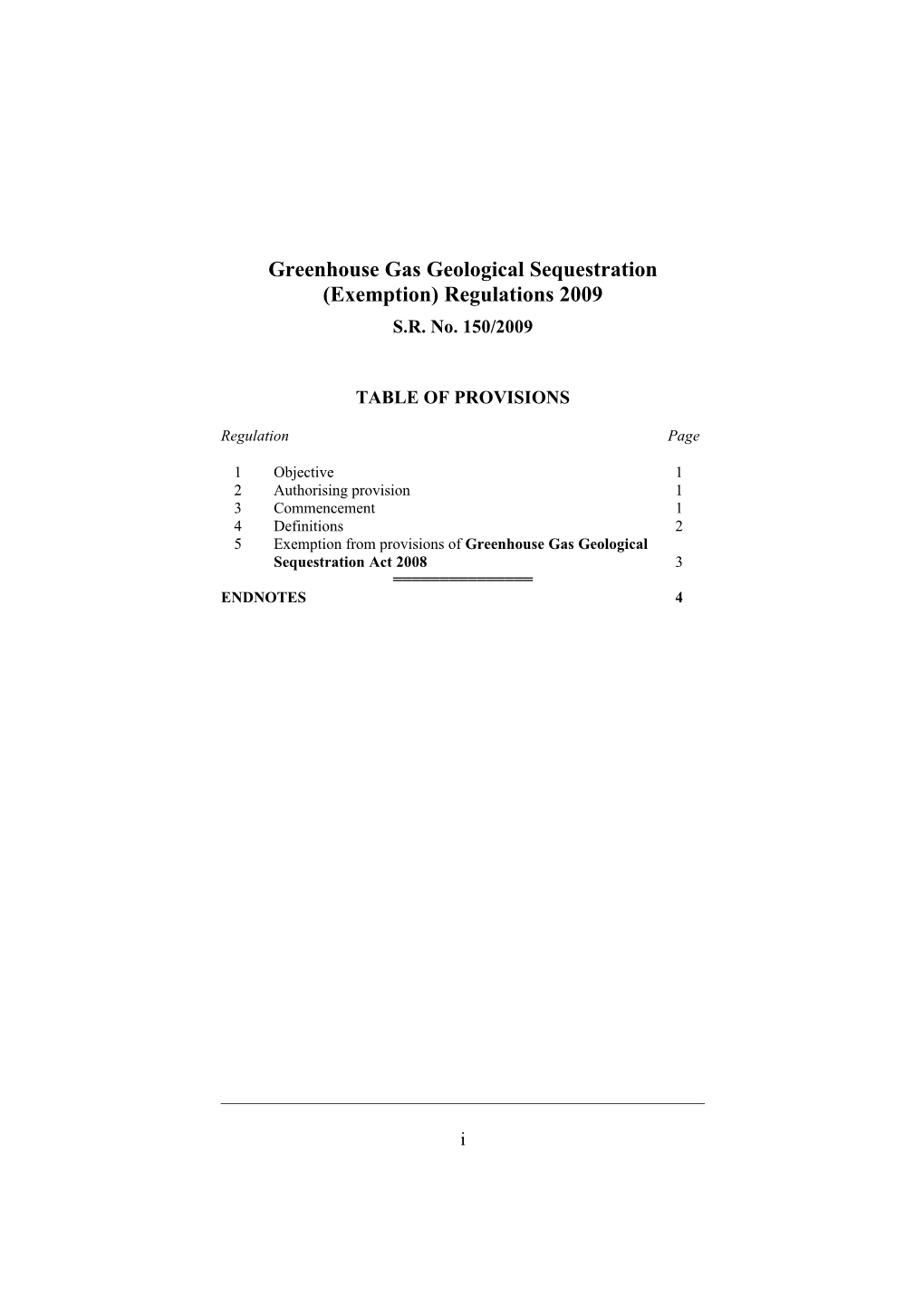 Greenhouse Gas Geological Sequestration (Exemption) Regulations 2009