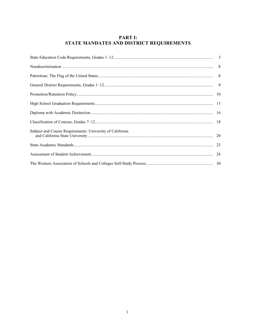 Part I: State Mandates and District Requirements