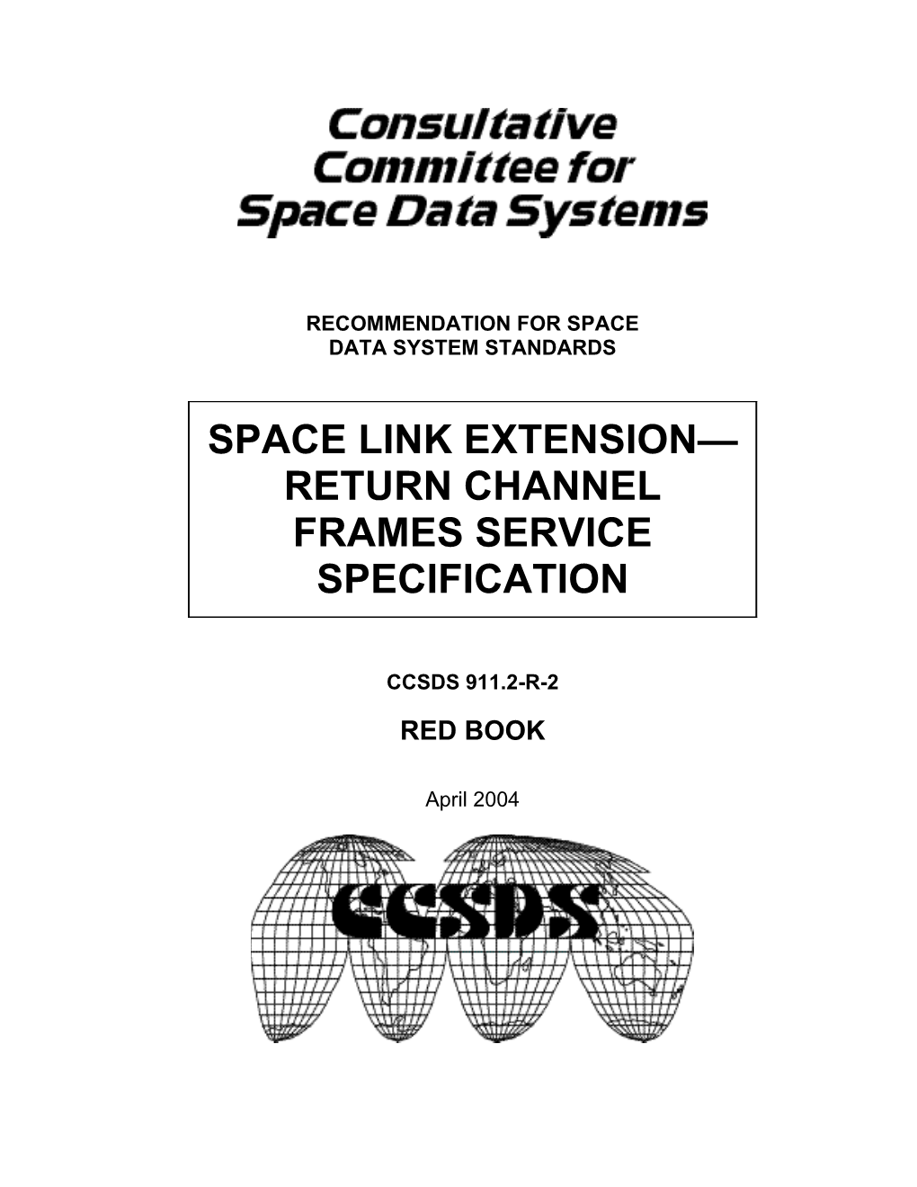 Space Link Extension Return Virtual Channel Frames Service Specification