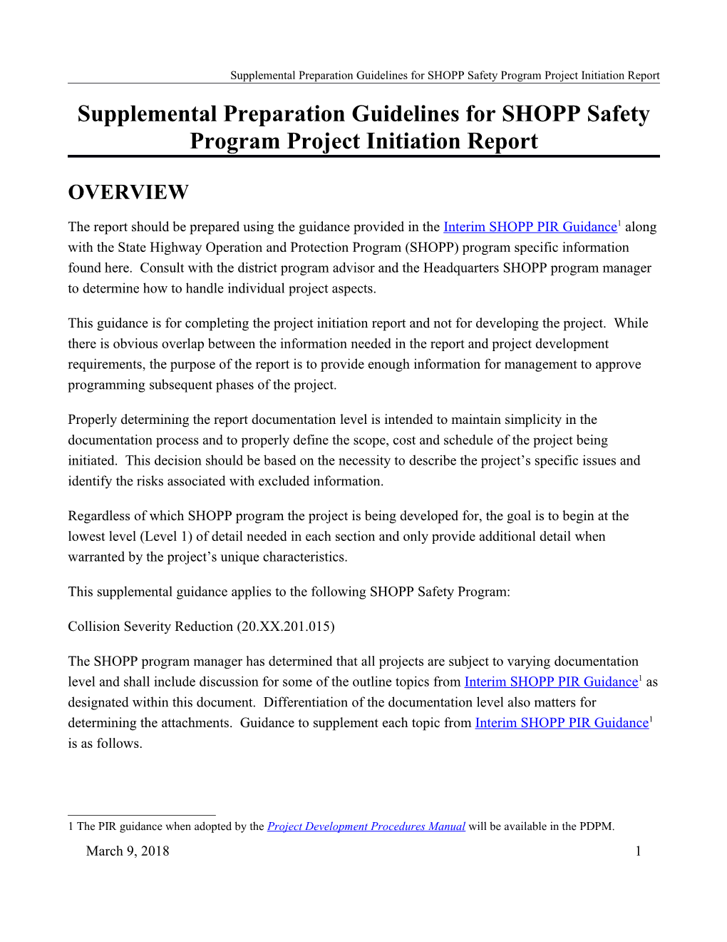 Supplemental Preparation Guidelines for SHOPP Safety Program Project Initiation Report