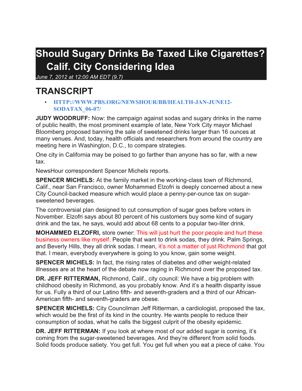 Should Sugary Drinks Be Taxed Like Cigarettes? Calif. City Considering Idea