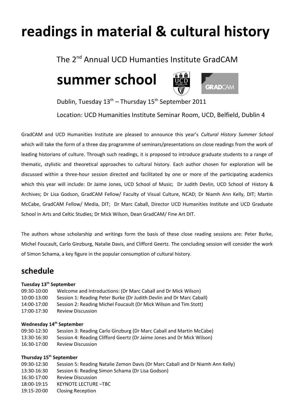 Readings in Material & Cultural History: the 2Nd Annual HII-Gradcam Summer School