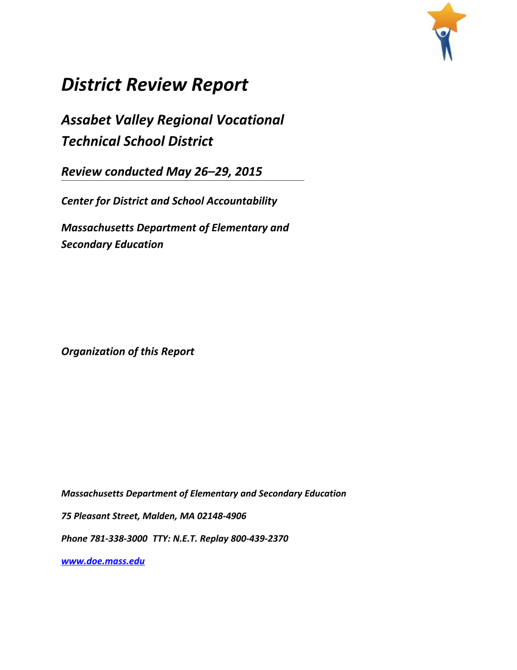 Assabet Valley District Review Report, 2015 Onsite