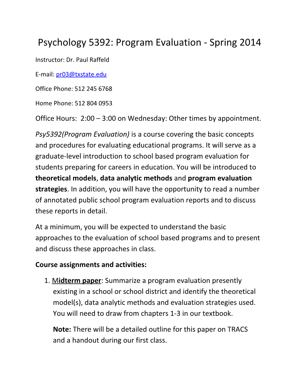 Psychology 5392: Program Evaluation - Spring 2014