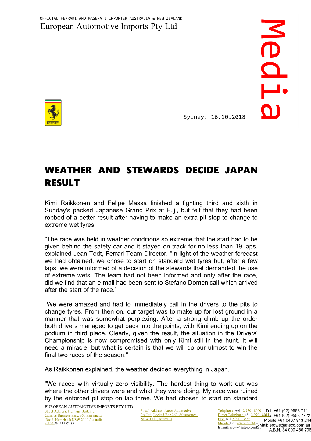 Weather and Stewards Decide Japan Result
