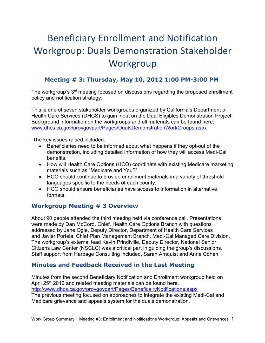 Beneficiary Enrollment and Notification Workgroup: Duals Demonstration Stakeholder Workgroup