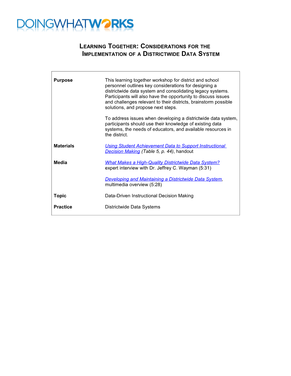 Learning Together: Considerations for the Implementation of a Districtwide Data System