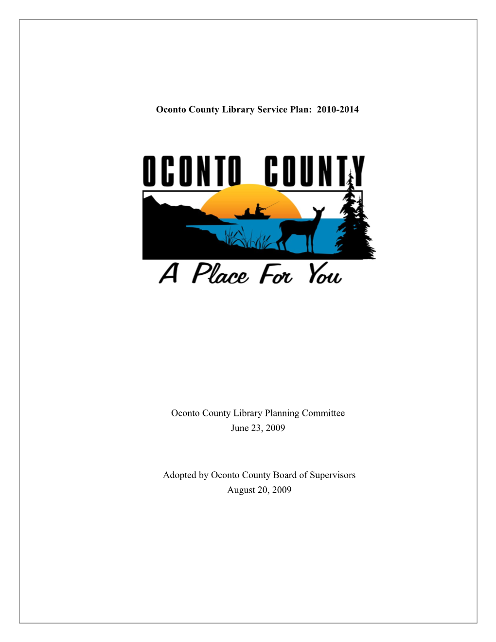 Oconto County Library Service Plan: 2010-2014