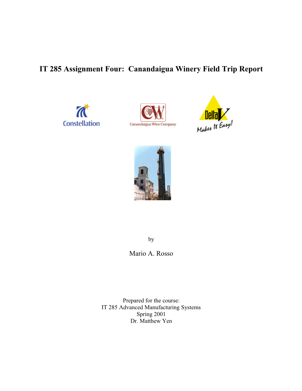 IT 285 Assignment Four: Canandaigua Winery Field Trip Report