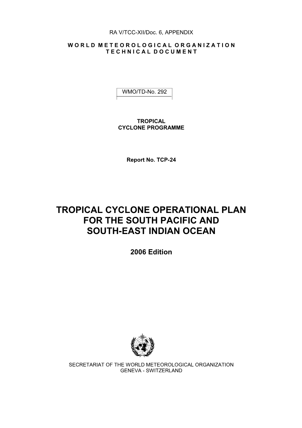 Review of the Tropical Cyclone Operational Plan