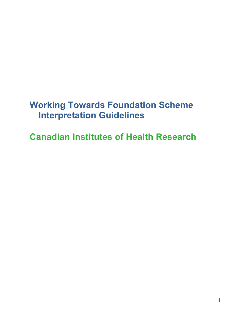 Working Towards Foundation Grant Interpretation Guidelines
