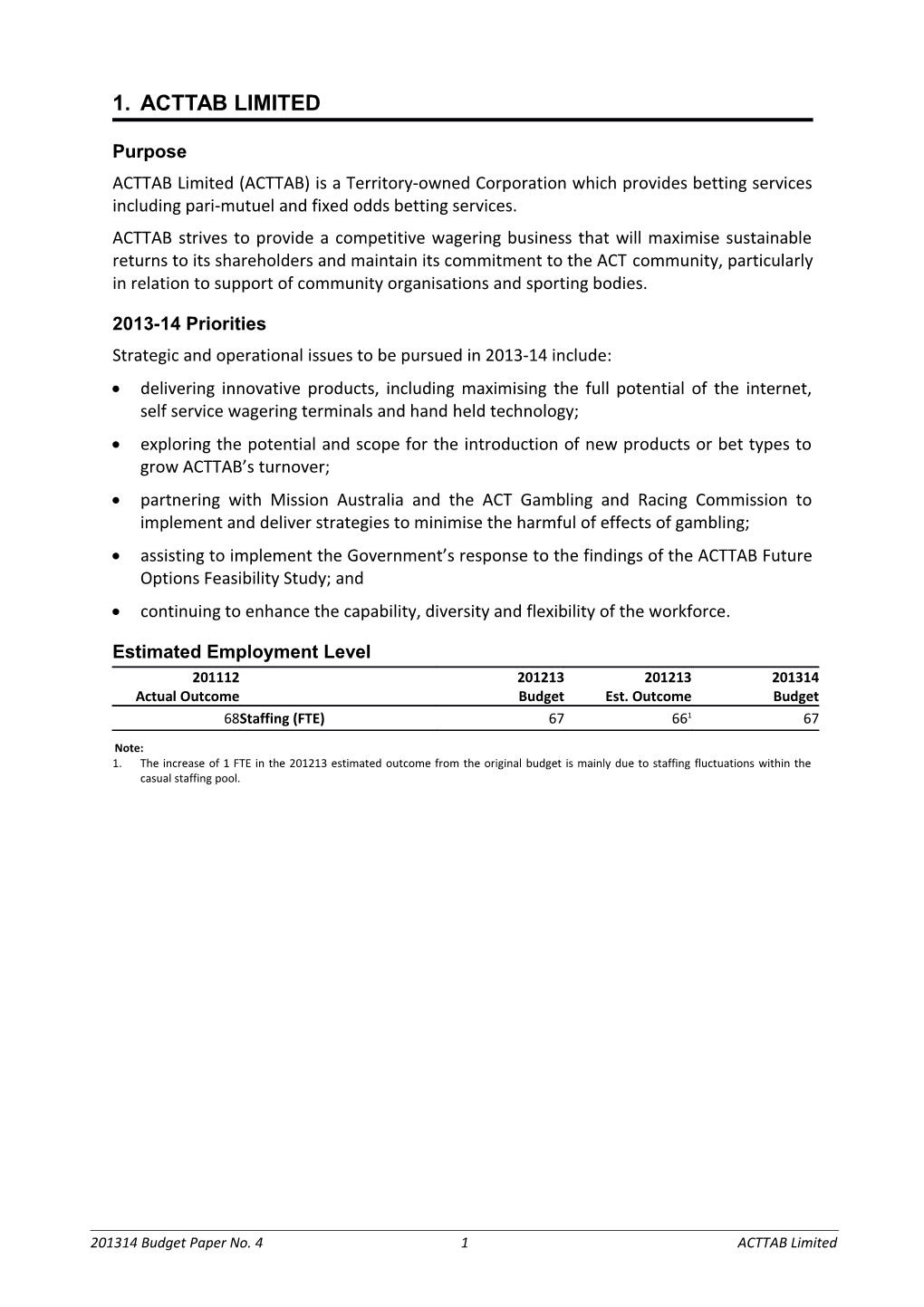 2013-14 Budget Paper 4: ACTTAB Limited