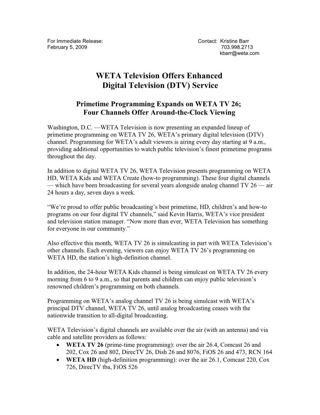 WETA Television Conducts Readiness Tests to Help Station Members and Viewers Prepare For