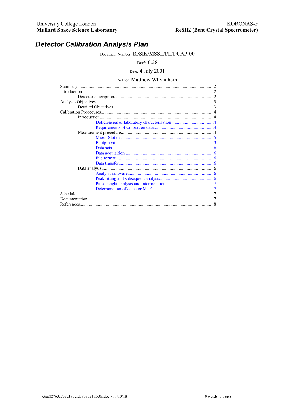 Detector Calibration Analysis Plan