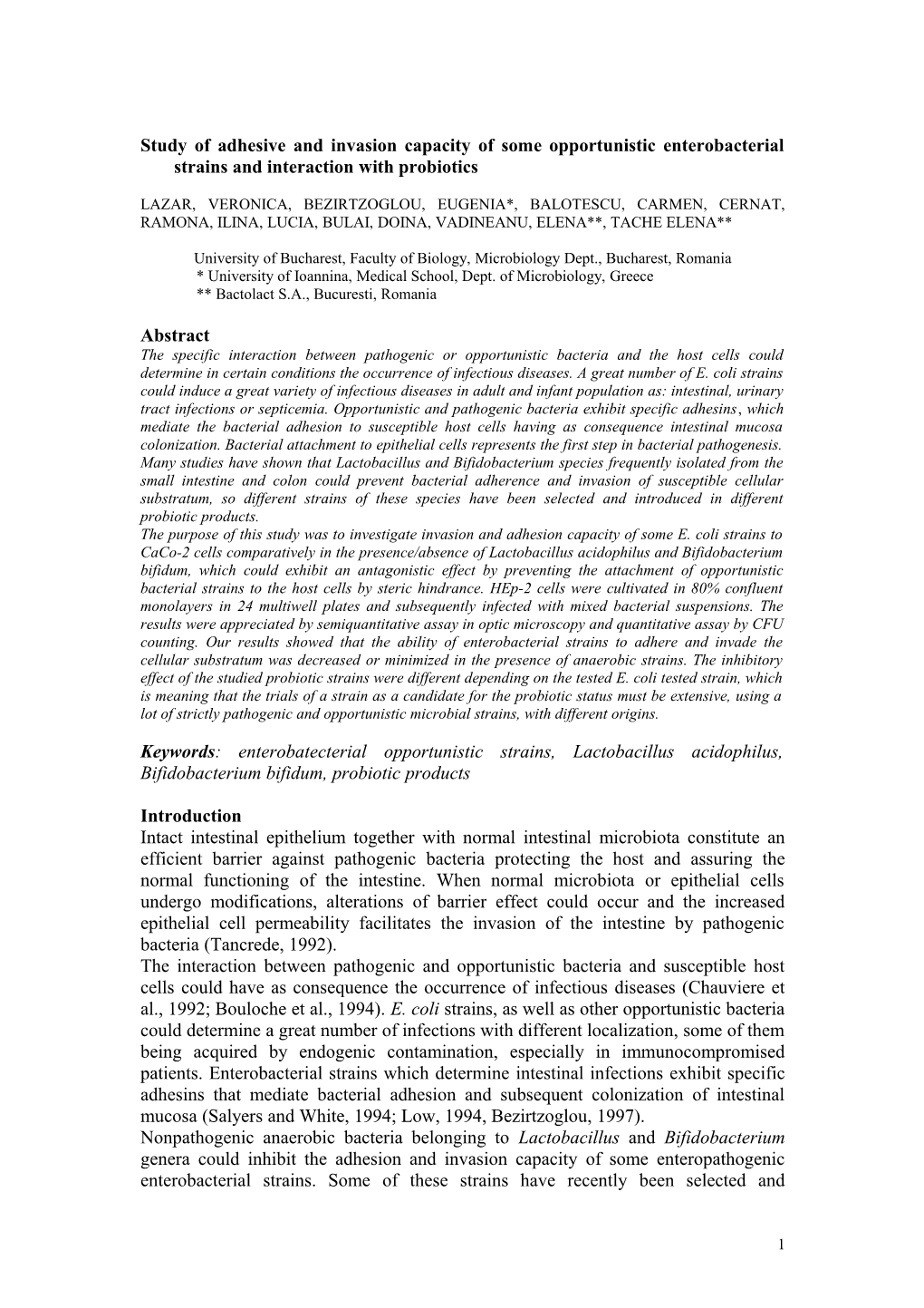 Study of Adhesive and Invasion Capacity of Some Opportunistic Enterobacterial Strains And