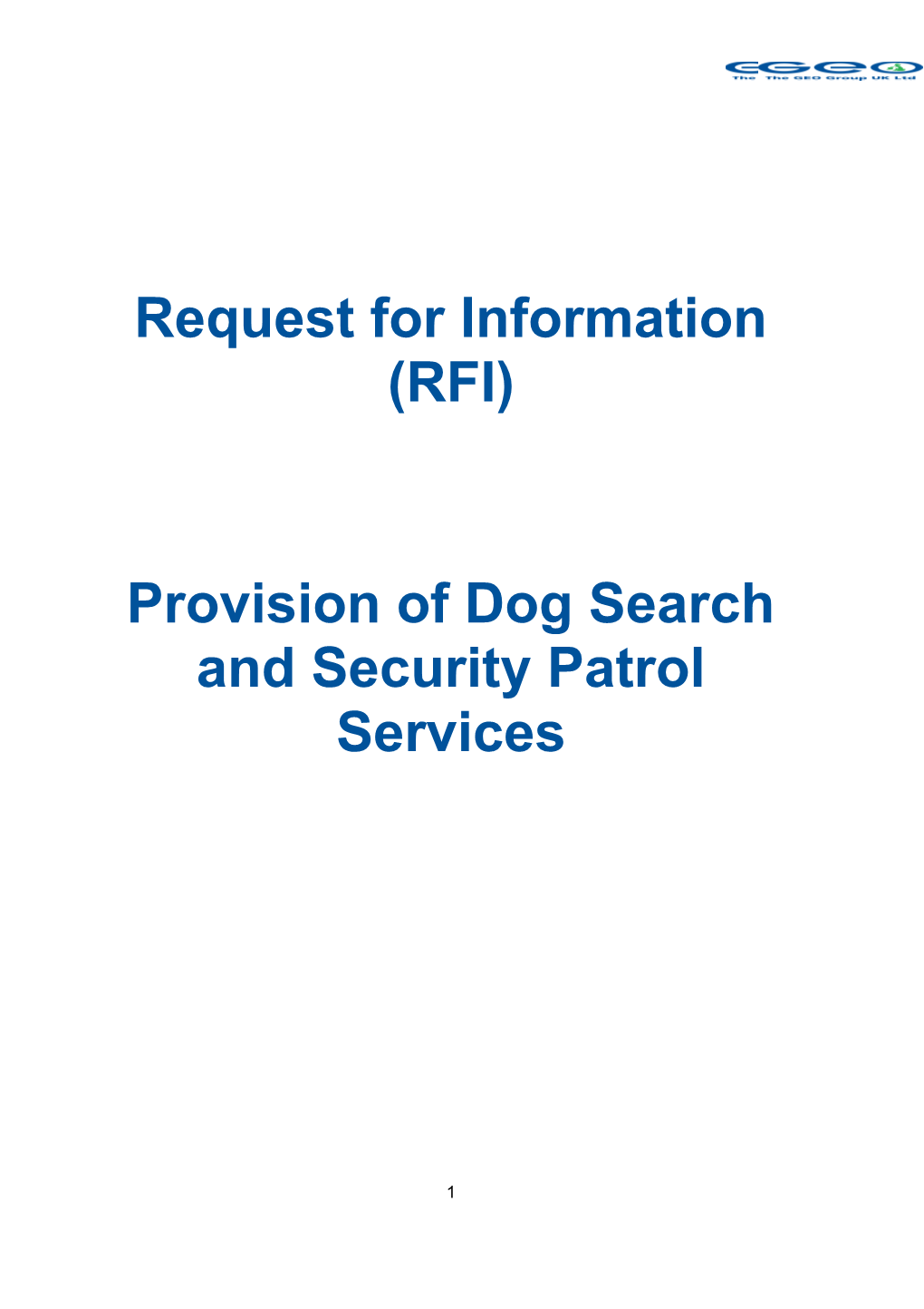 Provision of Dog Search and Security Patrol Services