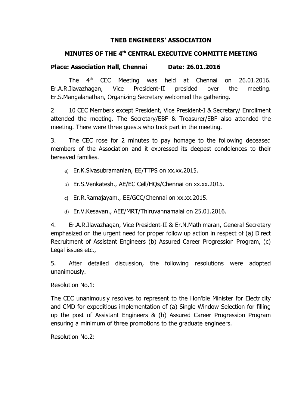 MINUTES of the 4Thcentral EXECUTIVE COMMITTE MEETING