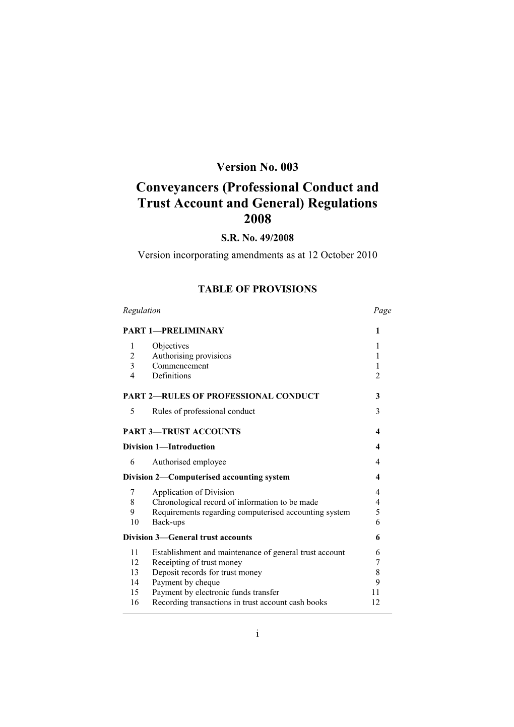 Conveyancers (Professional Conduct and Trust Account and General) Regulations 2008